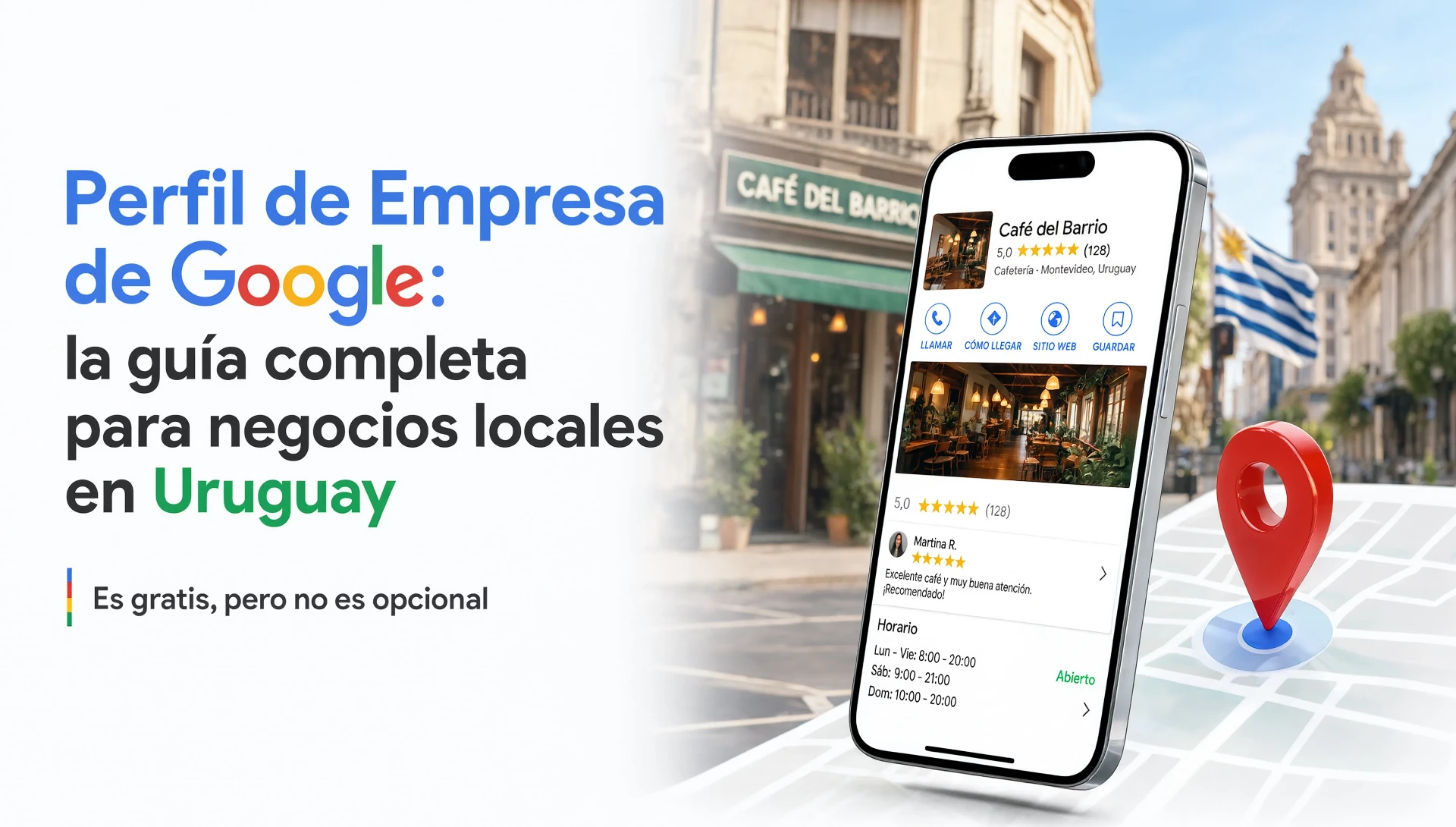 Perfil de Empresa de Google: la guía completa para negocios locales en Uruguay